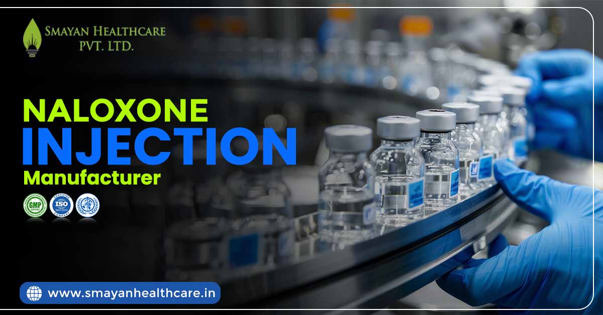 Naloxone Injection Manufacturer