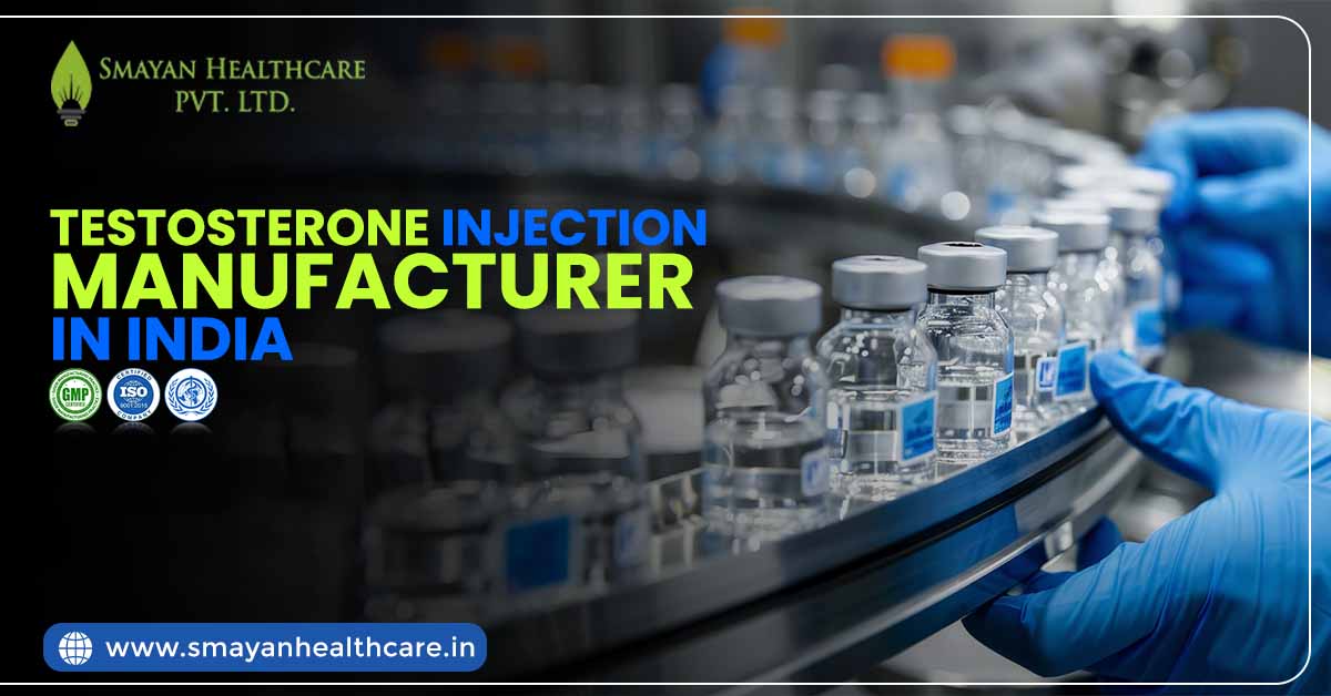 Testosterone Injection Manufacturer in India