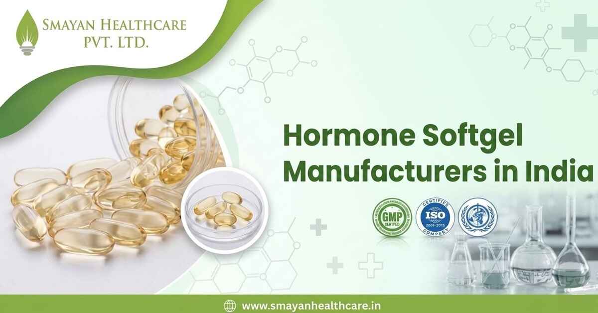 Hormone Softgel Manufacturers in India