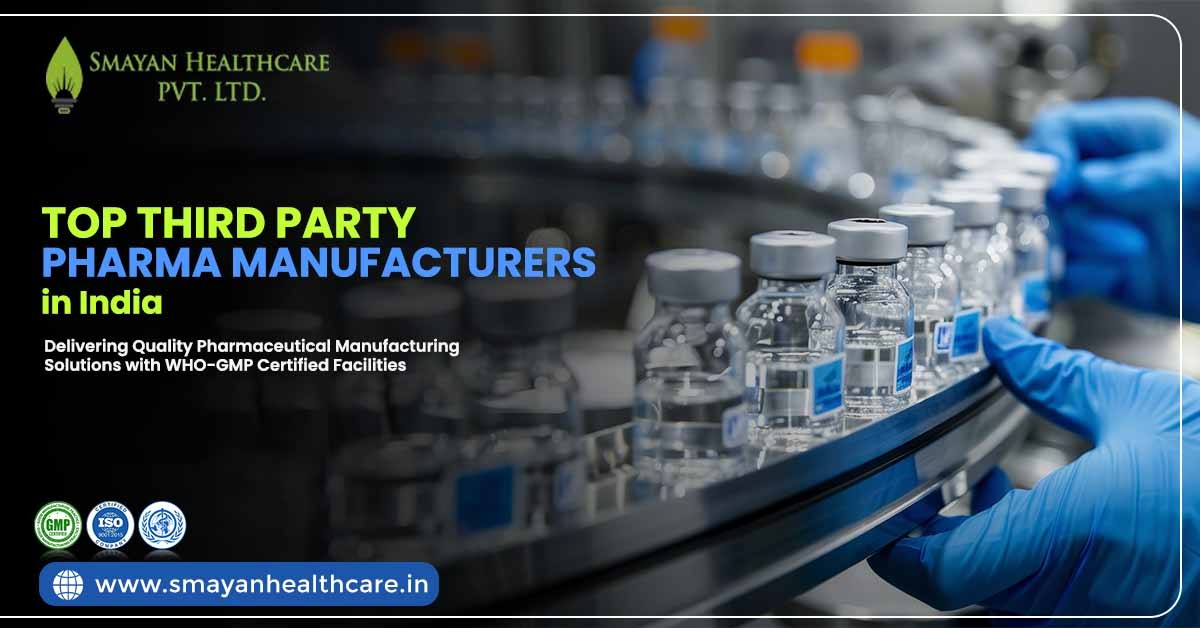 Top 10 Third Party Pharma Manufacturers in India for Quality & Reliability