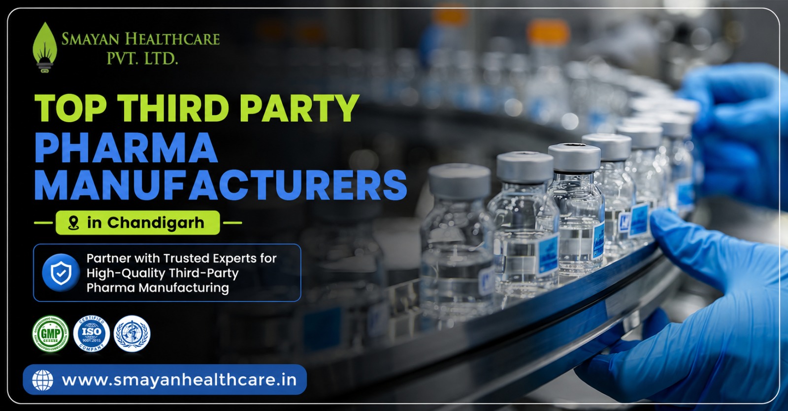 Top Third-Party Pharma Manufacturers in Chandigarh: How to Pick the Right Manufacturing Partner